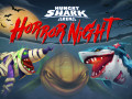 Lojra Hungry Shark Arena Horror Night